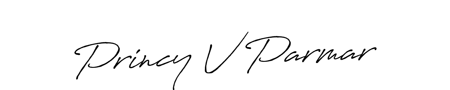 Make a beautiful signature design for name Princy V Parmar. With this signature (Antro_Vectra_Bolder) style, you can create a handwritten signature for free. Princy V Parmar signature style 7 images and pictures png