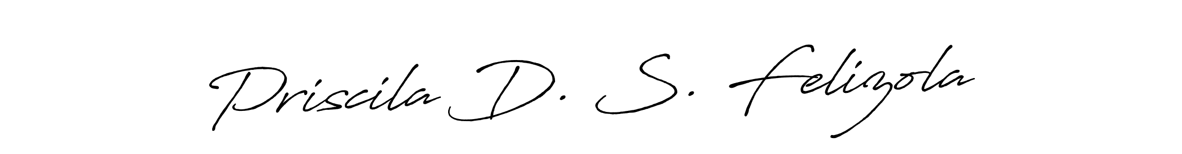 How to make Priscila D. S. Felizola name signature. Use Antro_Vectra_Bolder style for creating short signs online. This is the latest handwritten sign. Priscila D. S. Felizola signature style 7 images and pictures png