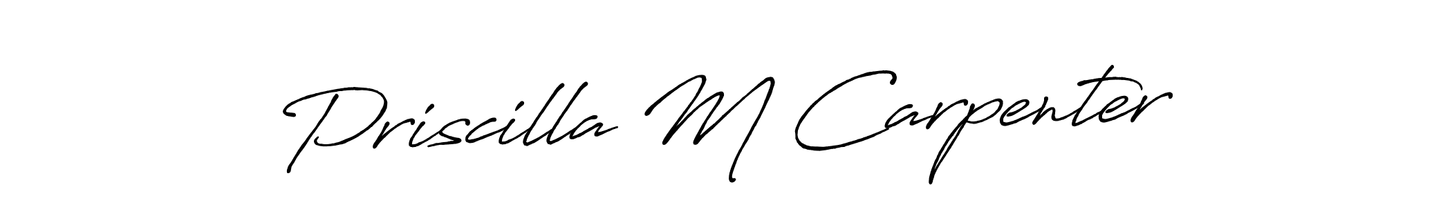 Make a short Priscilla M Carpenter signature style. Manage your documents anywhere anytime using Antro_Vectra_Bolder. Create and add eSignatures, submit forms, share and send files easily. Priscilla M Carpenter signature style 7 images and pictures png