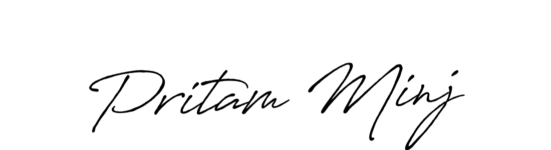 Design your own signature with our free online signature maker. With this signature software, you can create a handwritten (Antro_Vectra_Bolder) signature for name Pritam Minj. Pritam Minj signature style 7 images and pictures png