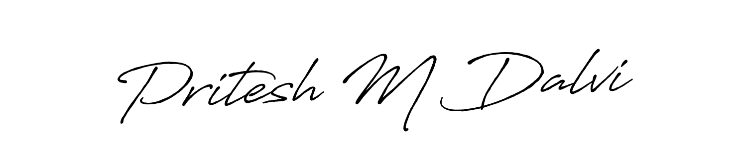 if you are searching for the best signature style for your name Pritesh M Dalvi. so please give up your signature search. here we have designed multiple signature styles  using Antro_Vectra_Bolder. Pritesh M Dalvi signature style 7 images and pictures png