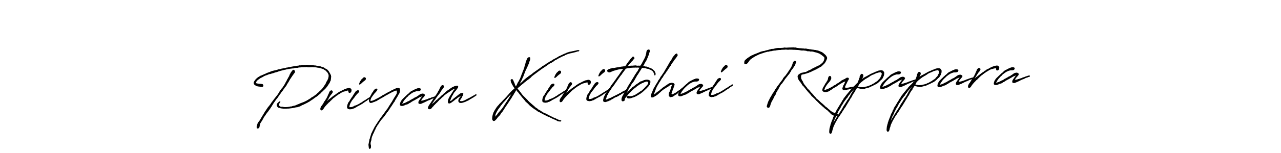 You should practise on your own different ways (Antro_Vectra_Bolder) to write your name (Priyam Kiritbhai Rupapara) in signature. don't let someone else do it for you. Priyam Kiritbhai Rupapara signature style 7 images and pictures png