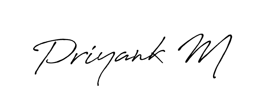 Similarly Antro_Vectra_Bolder is the best handwritten signature design. Signature creator online .You can use it as an online autograph creator for name Priyank M. Priyank M signature style 7 images and pictures png