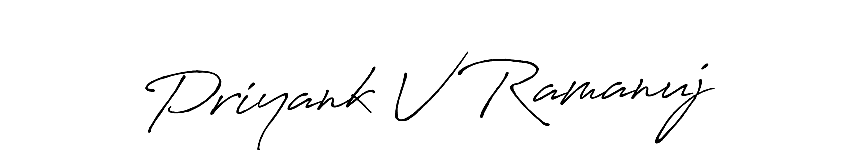 Design your own signature with our free online signature maker. With this signature software, you can create a handwritten (Antro_Vectra_Bolder) signature for name Priyank V Ramanuj. Priyank V Ramanuj signature style 7 images and pictures png