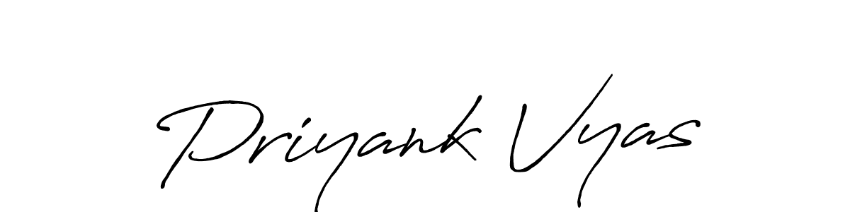 It looks lik you need a new signature style for name Priyank Vyas. Design unique handwritten (Antro_Vectra_Bolder) signature with our free signature maker in just a few clicks. Priyank Vyas signature style 7 images and pictures png