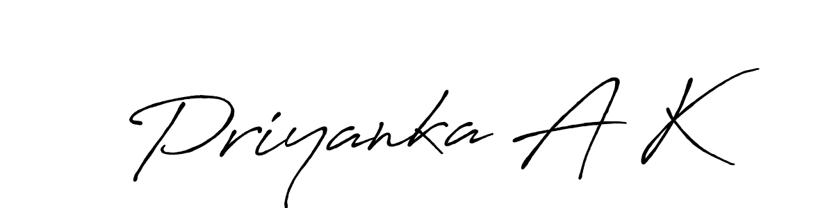 Design your own signature with our free online signature maker. With this signature software, you can create a handwritten (Antro_Vectra_Bolder) signature for name Priyanka A K. Priyanka A K signature style 7 images and pictures png