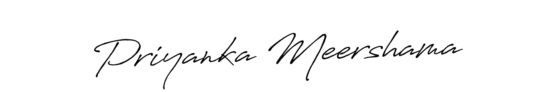 Make a beautiful signature design for name Priyanka Meershama. With this signature (Antro_Vectra_Bolder) style, you can create a handwritten signature for free. Priyanka Meershama signature style 7 images and pictures png