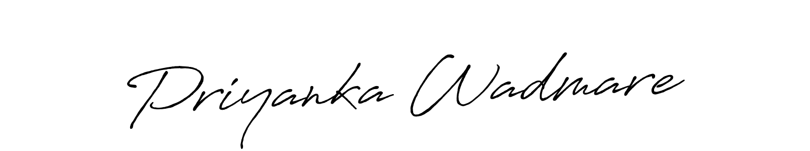 Design your own signature with our free online signature maker. With this signature software, you can create a handwritten (Antro_Vectra_Bolder) signature for name Priyanka Wadmare. Priyanka Wadmare signature style 7 images and pictures png