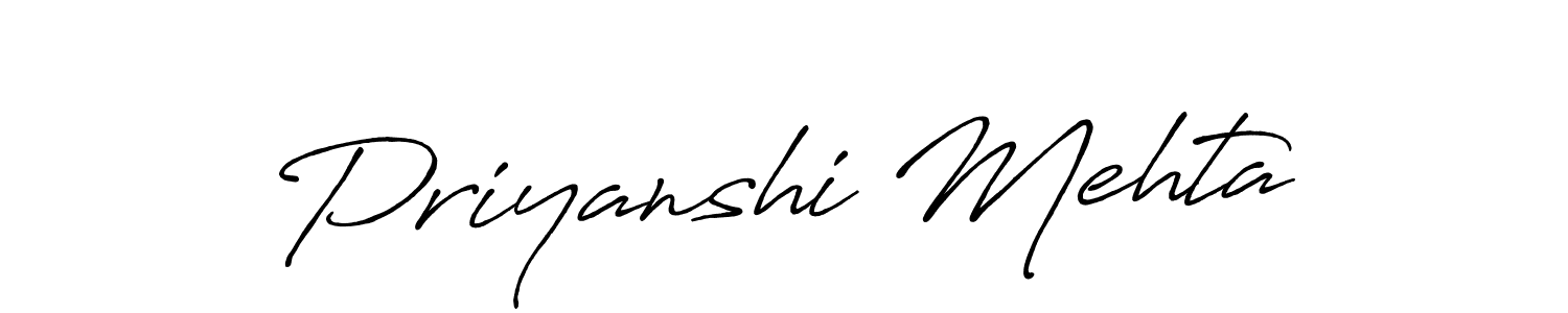 Make a beautiful signature design for name Priyanshi Mehta. With this signature (Antro_Vectra_Bolder) style, you can create a handwritten signature for free. Priyanshi Mehta signature style 7 images and pictures png