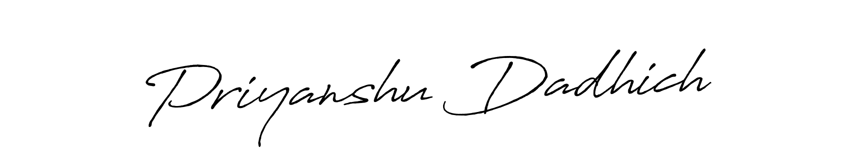 Check out images of Autograph of Priyanshu Dadhich name. Actor Priyanshu Dadhich Signature Style. Antro_Vectra_Bolder is a professional sign style online. Priyanshu Dadhich signature style 7 images and pictures png