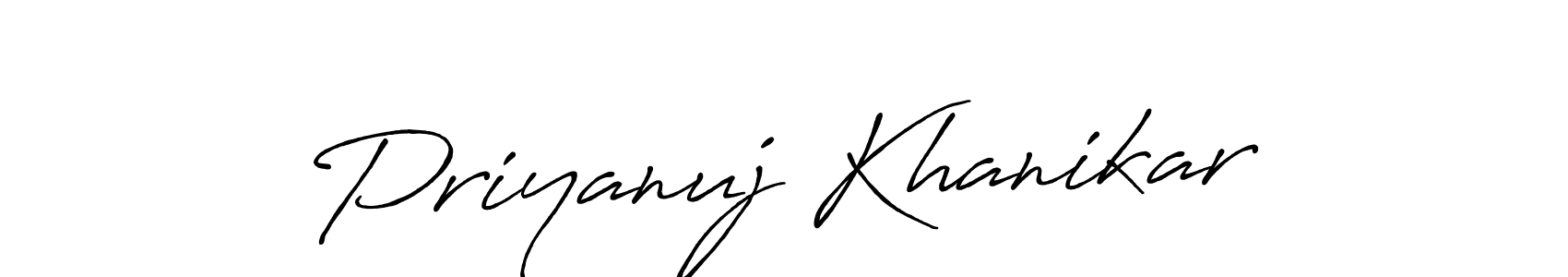 How to make Priyanuj Khanikar name signature. Use Antro_Vectra_Bolder style for creating short signs online. This is the latest handwritten sign. Priyanuj Khanikar signature style 7 images and pictures png