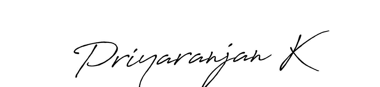 Make a beautiful signature design for name Priyaranjan K. With this signature (Antro_Vectra_Bolder) style, you can create a handwritten signature for free. Priyaranjan K signature style 7 images and pictures png