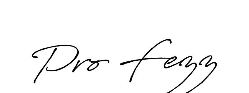 Make a short Pro Fezz signature style. Manage your documents anywhere anytime using Antro_Vectra_Bolder. Create and add eSignatures, submit forms, share and send files easily. Pro Fezz signature style 7 images and pictures png