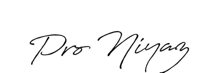 Make a short Pro Niyaz signature style. Manage your documents anywhere anytime using Antro_Vectra_Bolder. Create and add eSignatures, submit forms, share and send files easily. Pro Niyaz signature style 7 images and pictures png