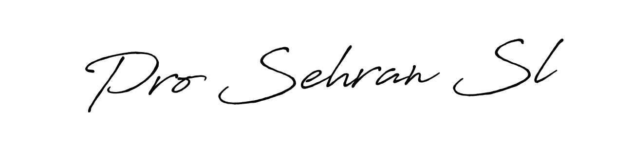 Pro Sehran Sl stylish signature style. Best Handwritten Sign (Antro_Vectra_Bolder) for my name. Handwritten Signature Collection Ideas for my name Pro Sehran Sl. Pro Sehran Sl signature style 7 images and pictures png