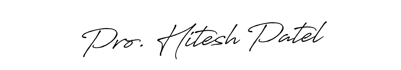 Pro. Hitesh Patel stylish signature style. Best Handwritten Sign (Antro_Vectra_Bolder) for my name. Handwritten Signature Collection Ideas for my name Pro. Hitesh Patel. Pro. Hitesh Patel signature style 7 images and pictures png