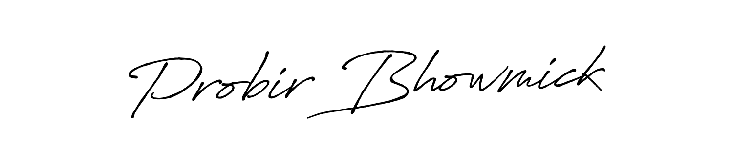 Design your own signature with our free online signature maker. With this signature software, you can create a handwritten (Antro_Vectra_Bolder) signature for name Probir Bhowmick. Probir Bhowmick signature style 7 images and pictures png