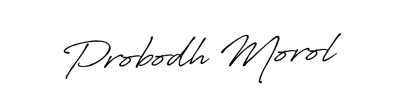 Create a beautiful signature design for name Probodh Morol. With this signature (Antro_Vectra_Bolder) fonts, you can make a handwritten signature for free. Probodh Morol signature style 7 images and pictures png