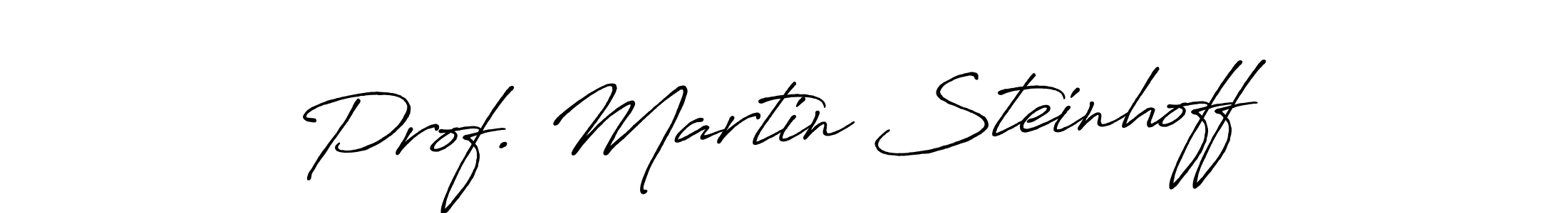 You should practise on your own different ways (Antro_Vectra_Bolder) to write your name (Prof. Martin Steinhoff) in signature. don't let someone else do it for you. Prof. Martin Steinhoff signature style 7 images and pictures png