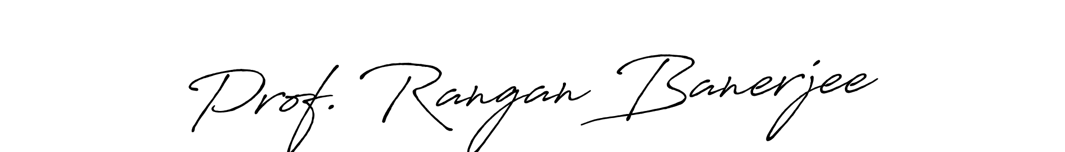 Create a beautiful signature design for name Prof. Rangan Banerjee. With this signature (Antro_Vectra_Bolder) fonts, you can make a handwritten signature for free. Prof. Rangan Banerjee signature style 7 images and pictures png