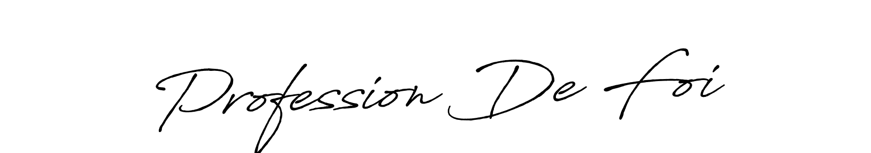 Antro_Vectra_Bolder is a professional signature style that is perfect for those who want to add a touch of class to their signature. It is also a great choice for those who want to make their signature more unique. Get Profession De Foi name to fancy signature for free. Profession De Foi signature style 7 images and pictures png