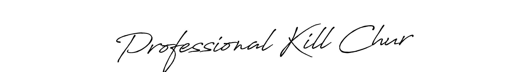 How to make Professional Kill Chur signature? Antro_Vectra_Bolder is a professional autograph style. Create handwritten signature for Professional Kill Chur name. Professional Kill Chur signature style 7 images and pictures png