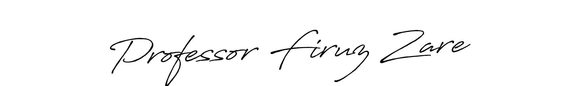 Professor Firuz Zare stylish signature style. Best Handwritten Sign (Antro_Vectra_Bolder) for my name. Handwritten Signature Collection Ideas for my name Professor Firuz Zare. Professor Firuz Zare signature style 7 images and pictures png