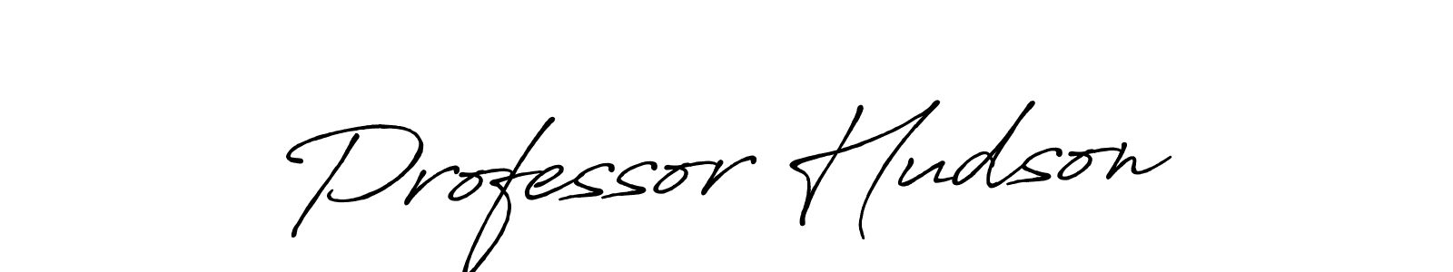 Make a beautiful signature design for name Professor Hudson. With this signature (Antro_Vectra_Bolder) style, you can create a handwritten signature for free. Professor Hudson signature style 7 images and pictures png