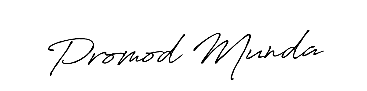Design your own signature with our free online signature maker. With this signature software, you can create a handwritten (Antro_Vectra_Bolder) signature for name Promod Munda. Promod Munda signature style 7 images and pictures png
