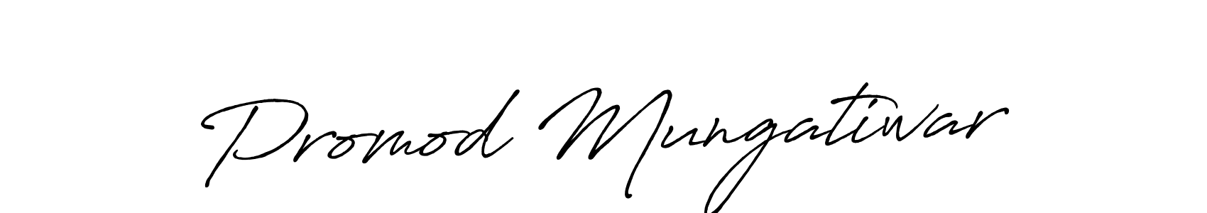 Antro_Vectra_Bolder is a professional signature style that is perfect for those who want to add a touch of class to their signature. It is also a great choice for those who want to make their signature more unique. Get Promod Mungatiwar name to fancy signature for free. Promod Mungatiwar signature style 7 images and pictures png