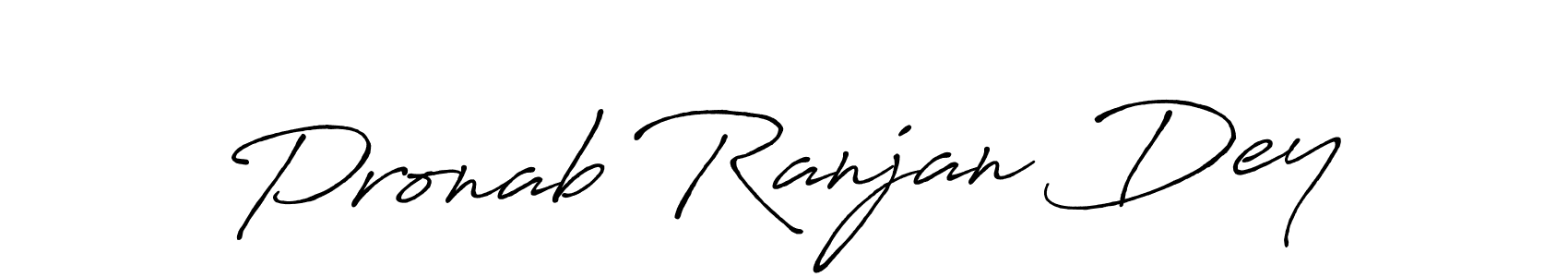 Make a beautiful signature design for name Pronab Ranjan Dey. With this signature (Antro_Vectra_Bolder) style, you can create a handwritten signature for free. Pronab Ranjan Dey signature style 7 images and pictures png