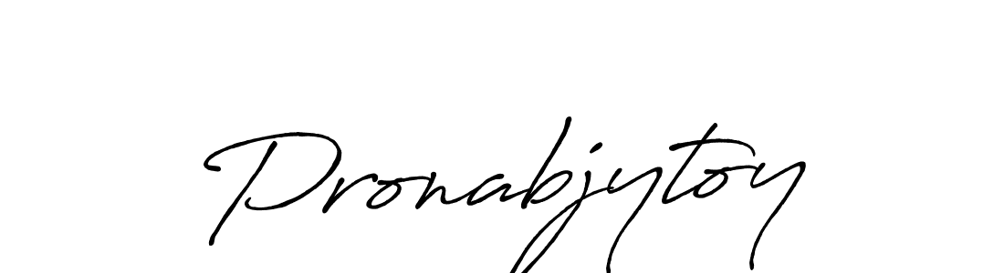 You should practise on your own different ways (Antro_Vectra_Bolder) to write your name (Pronabjytoy) in signature. don't let someone else do it for you. Pronabjytoy signature style 7 images and pictures png