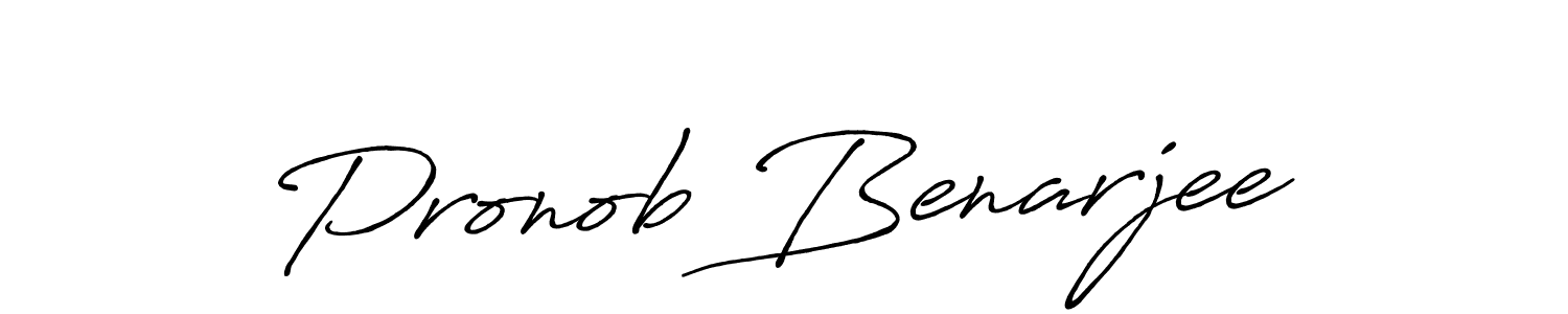 Make a beautiful signature design for name Pronob Benarjee. With this signature (Antro_Vectra_Bolder) style, you can create a handwritten signature for free. Pronob Benarjee signature style 7 images and pictures png