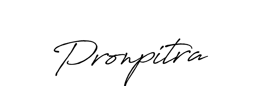 Pronpitra stylish signature style. Best Handwritten Sign (Antro_Vectra_Bolder) for my name. Handwritten Signature Collection Ideas for my name Pronpitra. Pronpitra signature style 7 images and pictures png