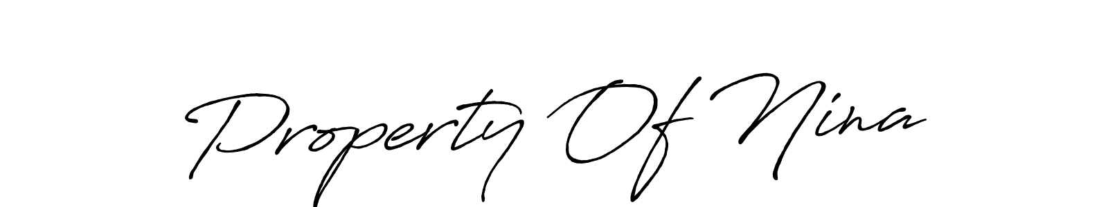 Property Of Nina stylish signature style. Best Handwritten Sign (Antro_Vectra_Bolder) for my name. Handwritten Signature Collection Ideas for my name Property Of Nina. Property Of Nina signature style 7 images and pictures png