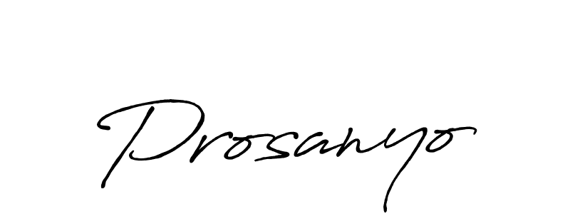 Prosanyo stylish signature style. Best Handwritten Sign (Antro_Vectra_Bolder) for my name. Handwritten Signature Collection Ideas for my name Prosanyo. Prosanyo signature style 7 images and pictures png