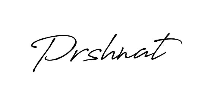 Prshnat stylish signature style. Best Handwritten Sign (Antro_Vectra_Bolder) for my name. Handwritten Signature Collection Ideas for my name Prshnat. Prshnat signature style 7 images and pictures png