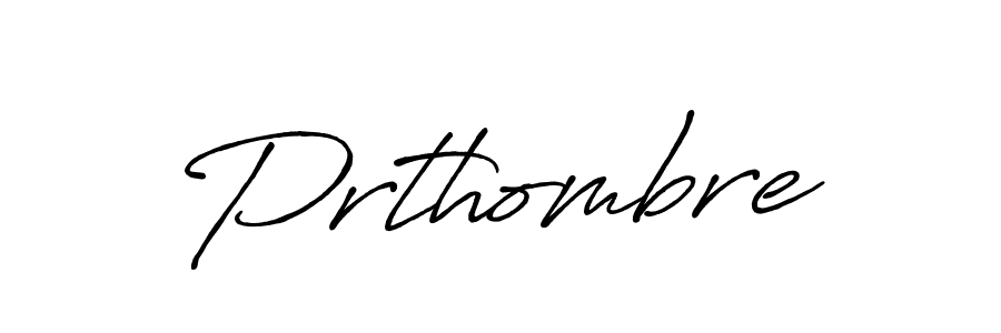 Make a beautiful signature design for name Prthombre. With this signature (Antro_Vectra_Bolder) style, you can create a handwritten signature for free. Prthombre signature style 7 images and pictures png