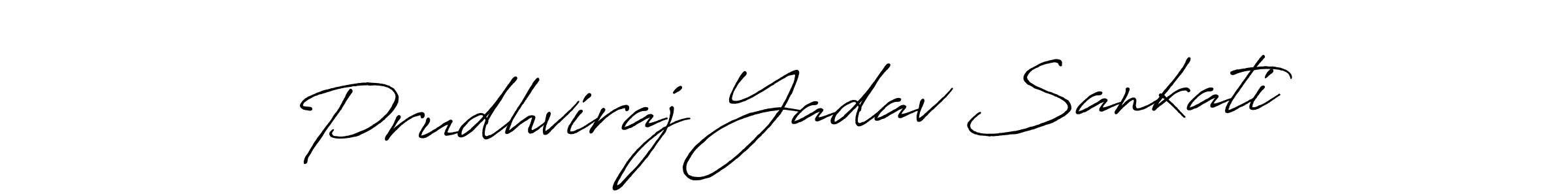 You should practise on your own different ways (Antro_Vectra_Bolder) to write your name (Prudhviraj Yadav Sankati) in signature. don't let someone else do it for you. Prudhviraj Yadav Sankati signature style 7 images and pictures png