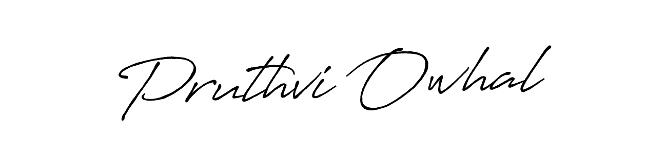 Make a beautiful signature design for name Pruthvi Owhal. With this signature (Antro_Vectra_Bolder) style, you can create a handwritten signature for free. Pruthvi Owhal signature style 7 images and pictures png