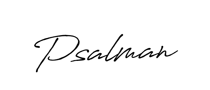 Create a beautiful signature design for name Psalman. With this signature (Antro_Vectra_Bolder) fonts, you can make a handwritten signature for free. Psalman signature style 7 images and pictures png