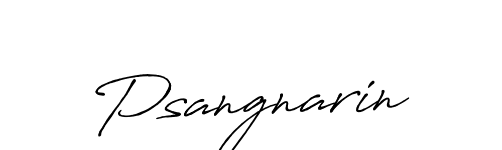 Create a beautiful signature design for name Psangnarin. With this signature (Antro_Vectra_Bolder) fonts, you can make a handwritten signature for free. Psangnarin signature style 7 images and pictures png