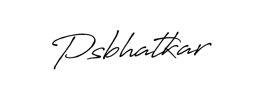 You should practise on your own different ways (Antro_Vectra_Bolder) to write your name (Psbhatkar) in signature. don't let someone else do it for you. Psbhatkar signature style 7 images and pictures png