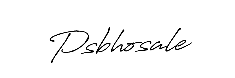 Psbhosale stylish signature style. Best Handwritten Sign (Antro_Vectra_Bolder) for my name. Handwritten Signature Collection Ideas for my name Psbhosale. Psbhosale signature style 7 images and pictures png