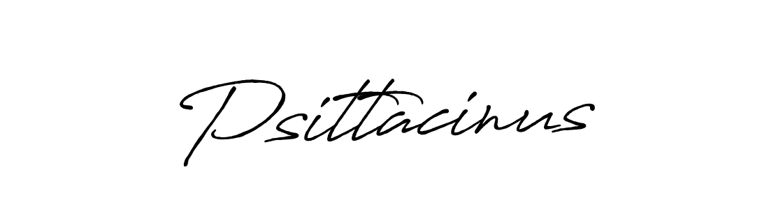 Use a signature maker to create a handwritten signature online. With this signature software, you can design (Antro_Vectra_Bolder) your own signature for name Psittacinus. Psittacinus signature style 7 images and pictures png