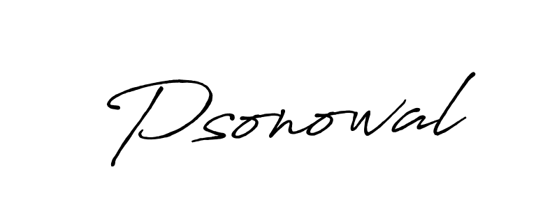 Make a beautiful signature design for name Psonowal. With this signature (Antro_Vectra_Bolder) style, you can create a handwritten signature for free. Psonowal signature style 7 images and pictures png