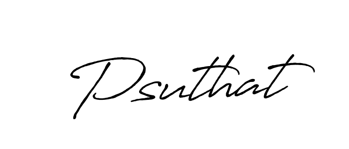 It looks lik you need a new signature style for name Psuthat. Design unique handwritten (Antro_Vectra_Bolder) signature with our free signature maker in just a few clicks. Psuthat signature style 7 images and pictures png