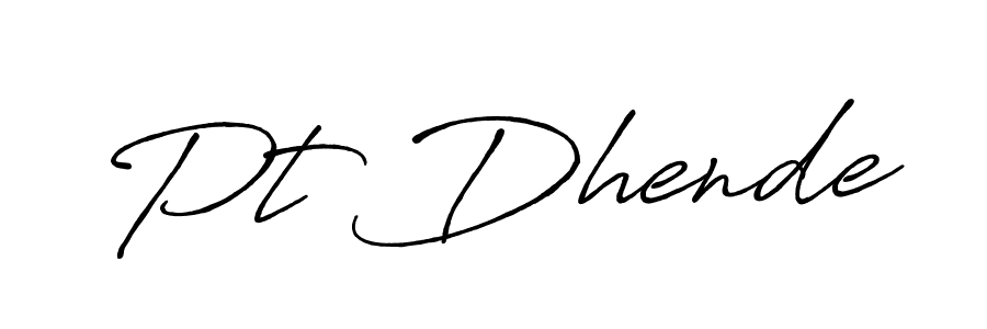 You should practise on your own different ways (Antro_Vectra_Bolder) to write your name (Pt Dhende) in signature. don't let someone else do it for you. Pt Dhende signature style 7 images and pictures png