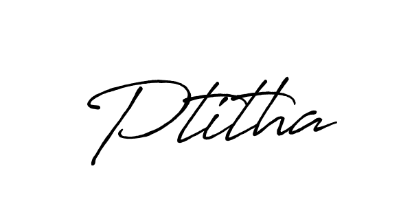 Make a beautiful signature design for name Ptitha. With this signature (Antro_Vectra_Bolder) style, you can create a handwritten signature for free. Ptitha signature style 7 images and pictures png