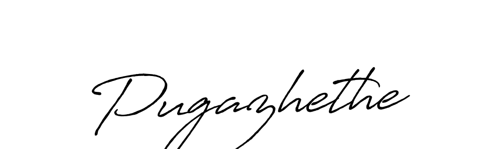 Pugazhethe stylish signature style. Best Handwritten Sign (Antro_Vectra_Bolder) for my name. Handwritten Signature Collection Ideas for my name Pugazhethe. Pugazhethe signature style 7 images and pictures png